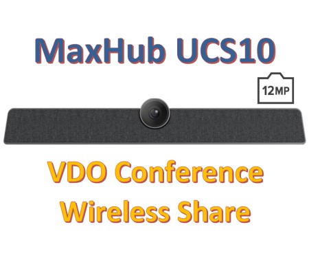 MAXHUB UCS10 (VDO Conference / Wireless Share)