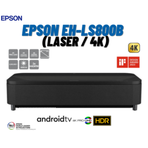 EPSON EH-LS800B ( Laser / 4K)